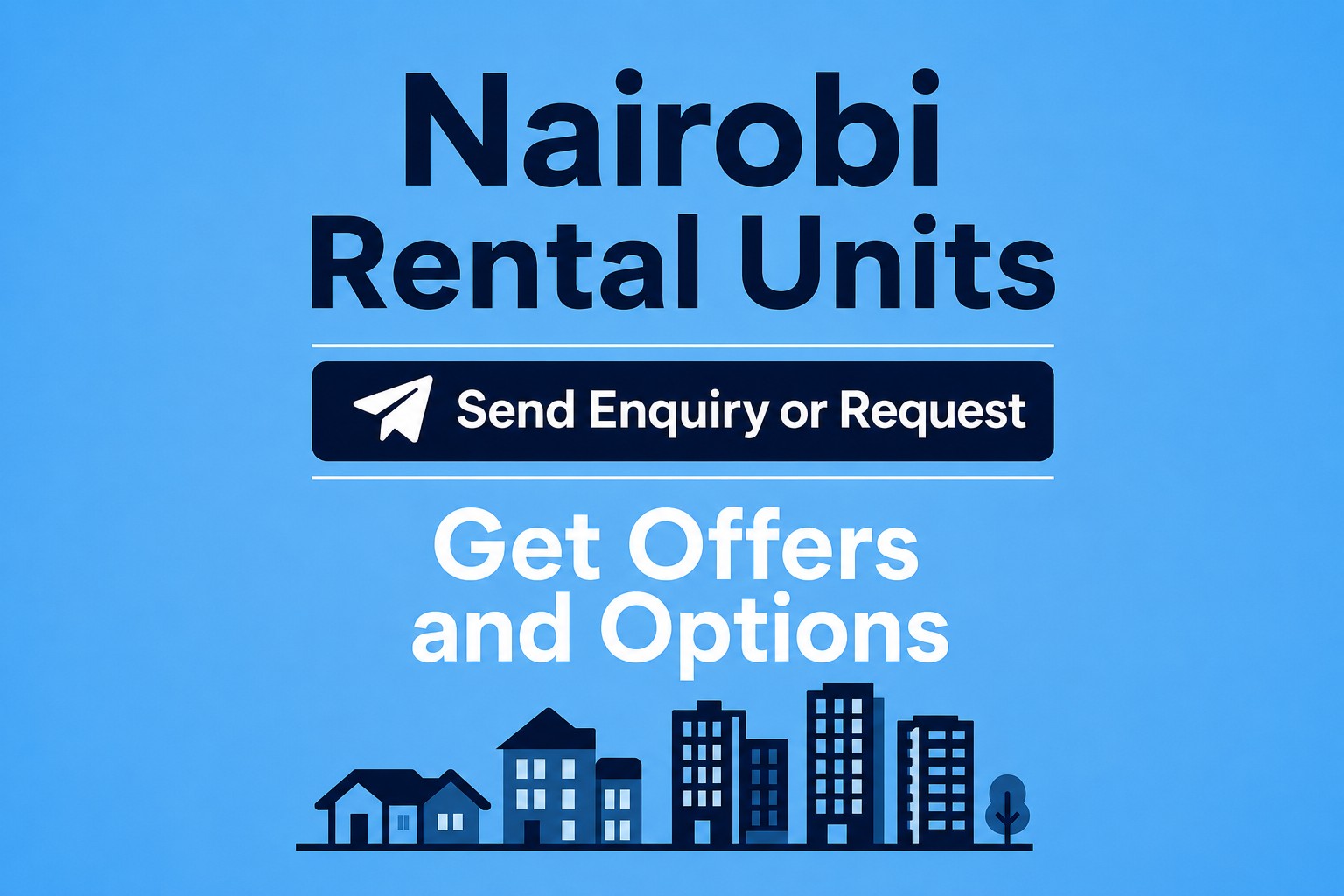 Nairobi Rental Units - Send Your Enquiry